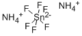 AMMONIUM HEXAFLUOROSTANNATE
