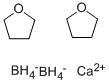 CALCIUM BOROHYDRIDE BIS(TETRAHYDROFURAN)